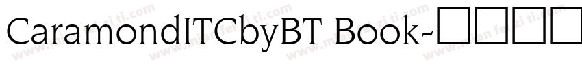 CaramondITCbyBT Book字体转换